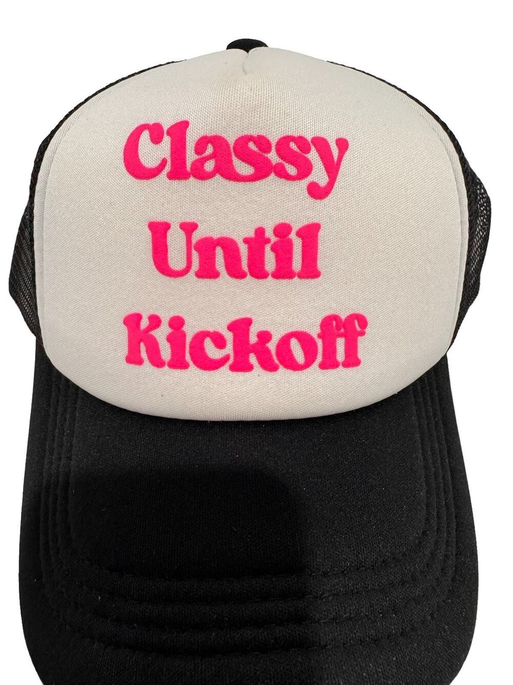 Trucker Hat Classy Until Kickoff Football Snapback Pink White Black New Tag